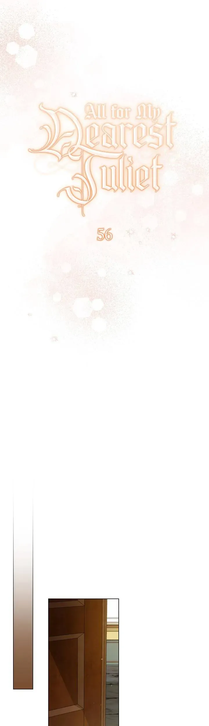 Dành Cho Nàng Juliet Xinh Đẹp Chap 56 - Next Chap 55