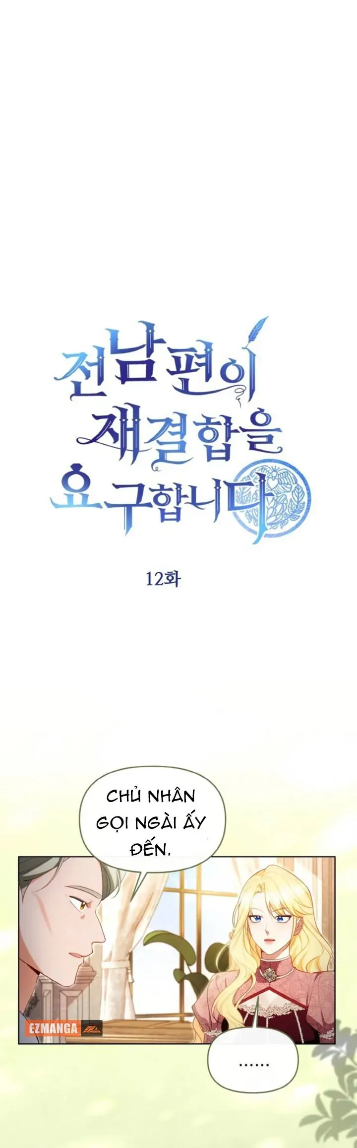 Khi Người Chồng Cũ Của Tôi Đòi Tái Hợp Chương 12 - Trang 4