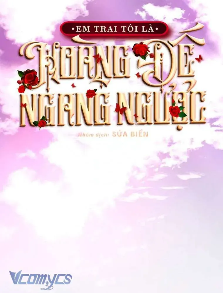 em-trai-toi-la-hoang-de-ngang-nguoc-58