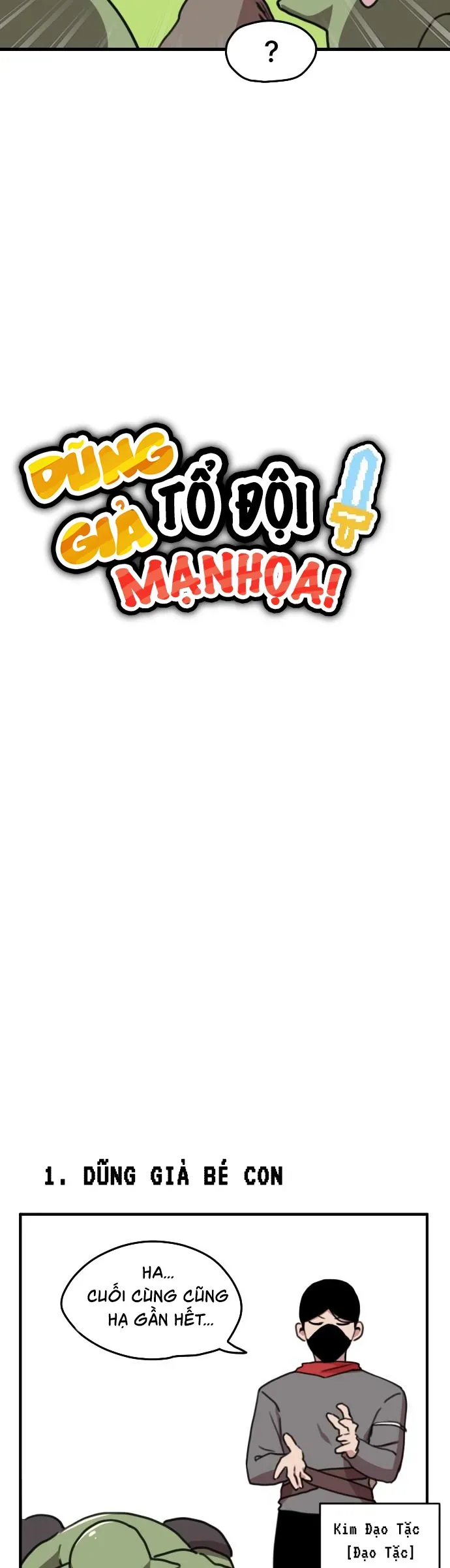 Dũng Giả Tổ Đội Mạn Họa Chap 1 - Next Chap 2