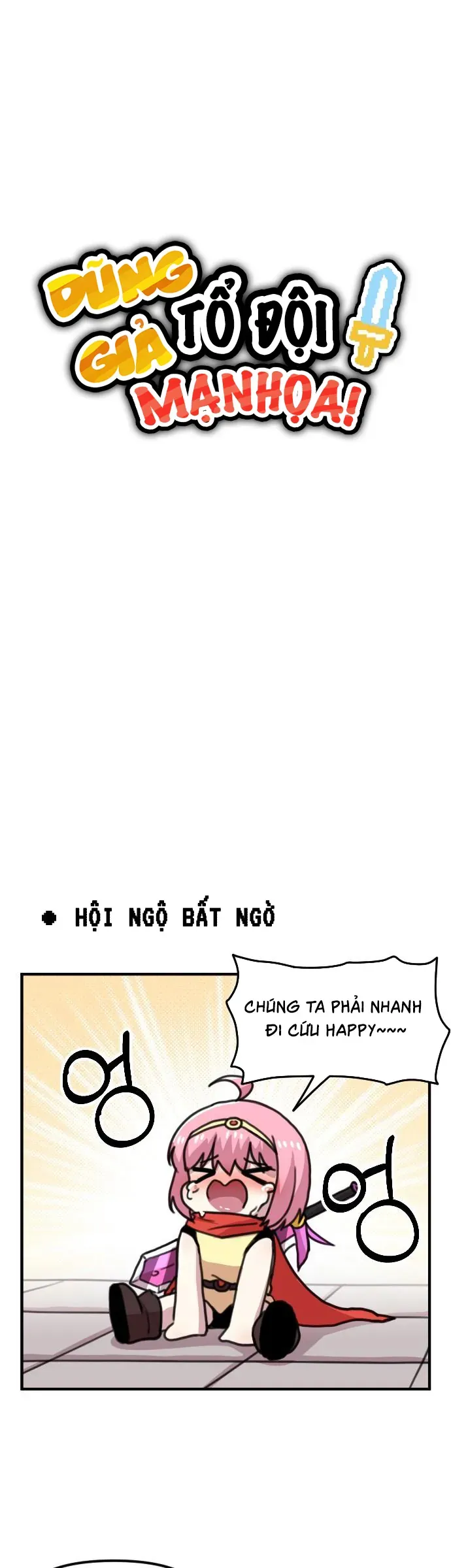 Dũng Giả Tổ Đội Mạn Họa Chap 10 - Next Chap 11