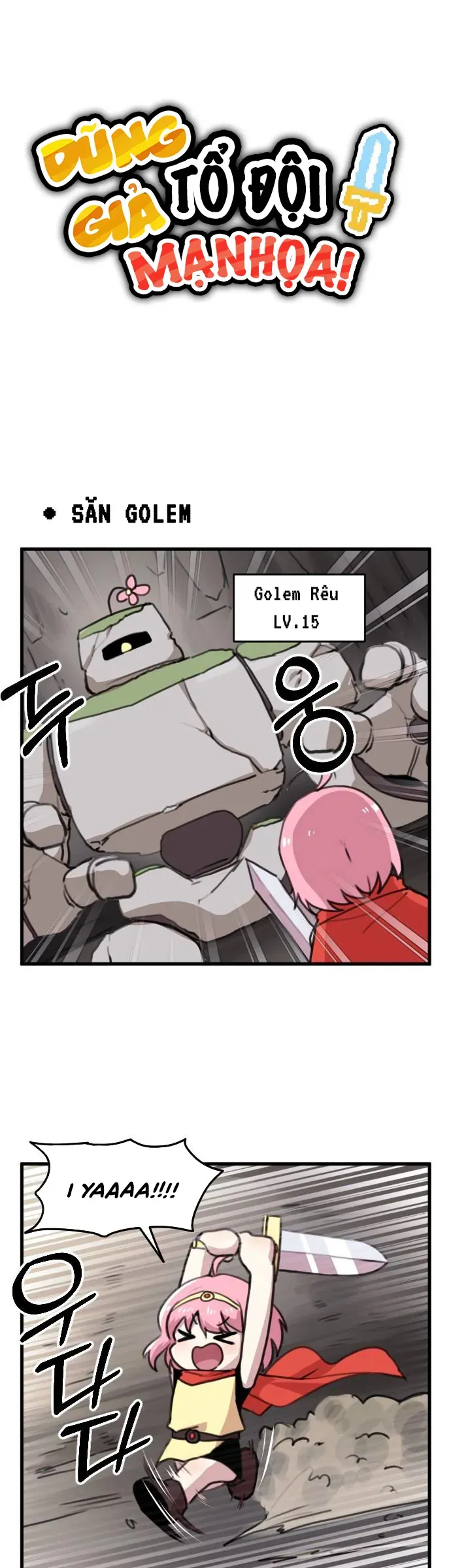 Dũng Giả Tổ Đội Mạn Họa Chap 2 - Next Chap 3