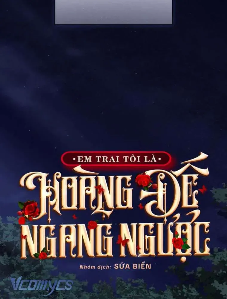 [Sứa Biển] Em Trai Tôi Là Hoàng Đế Ngang Ngược Chap 103 - Next Chap 104