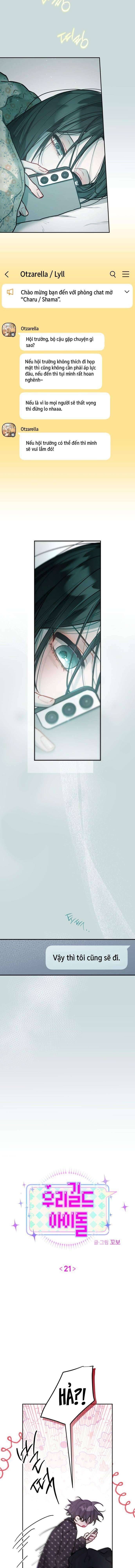 Thần Tượng Của Hội Chúng Tôi Chương 21 - Trang 4