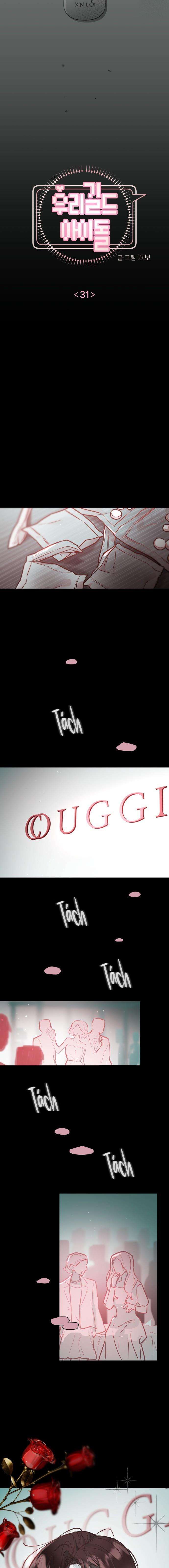 Thần Tượng Của Hội Chúng Tôi Chương 31 - Trang 4