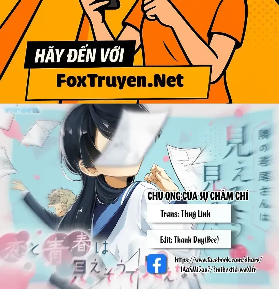 Cô Bạn Wakao-San Bàn Bên Có Vẻ Nhìn Thấy Gương Mặt Của Tôi Nhưng Tôi Thì Không Chap 24 - Next Chap 25