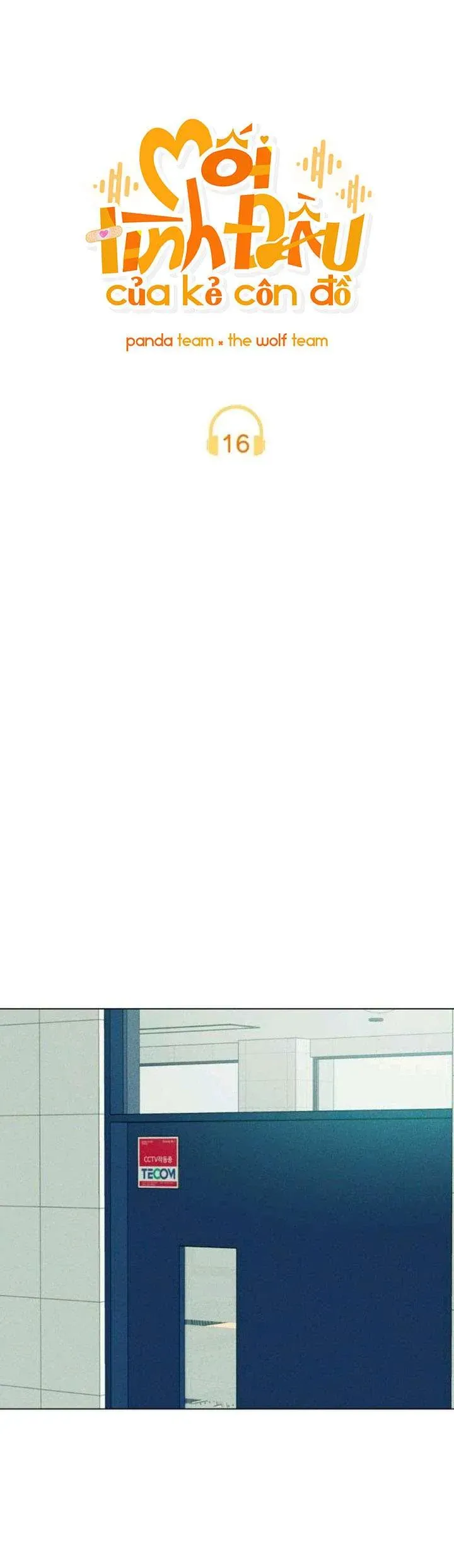 Mối Tình Đầu Của Kẻ Côn Đồ [Chap 16-17] — trang 22