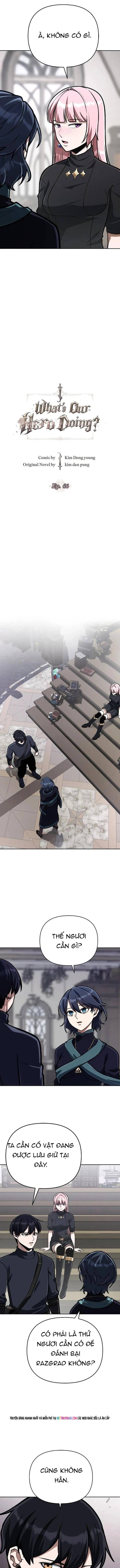 Anh Hùng Của Chúng Ta Làm Gì? - Chương 46 - Trang 4