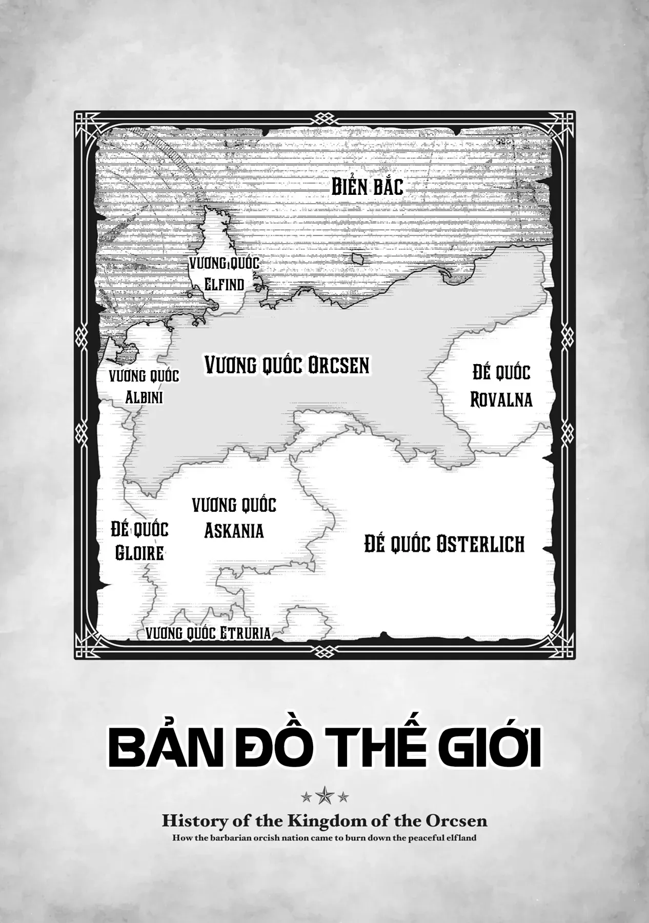 Biên Niên Sử Vương Quốc Orcsen - Vương Quốc Orc Mọi Rợ Đã Thiêu Rụi Vùng Đất Tiên Tộc Hiền Hòa Như Thế Nào?