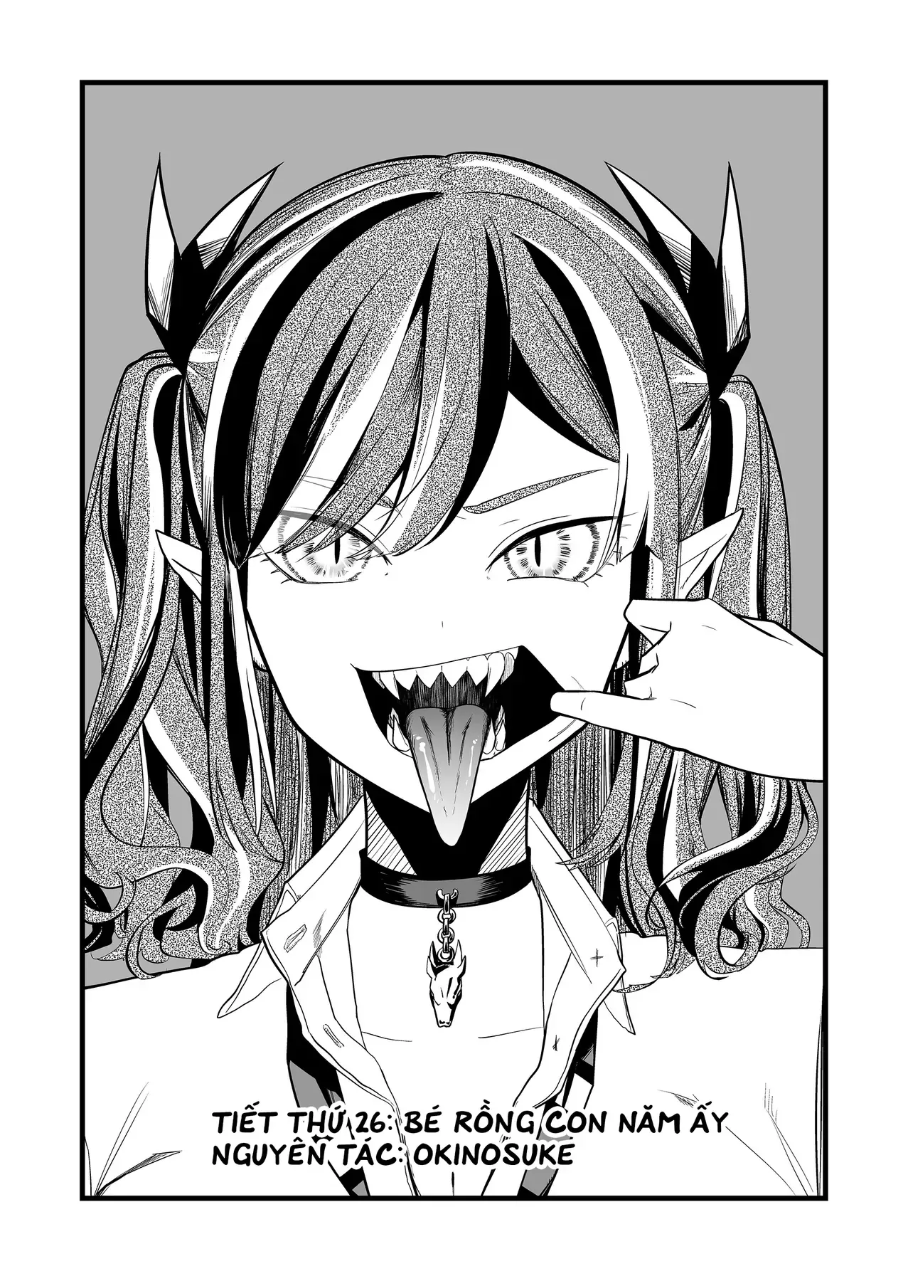 Cô Bé Ấy Là Con Quái Vật Tôi Cứu Lấy Năm Xưa Chap 26 - Next Chap 25