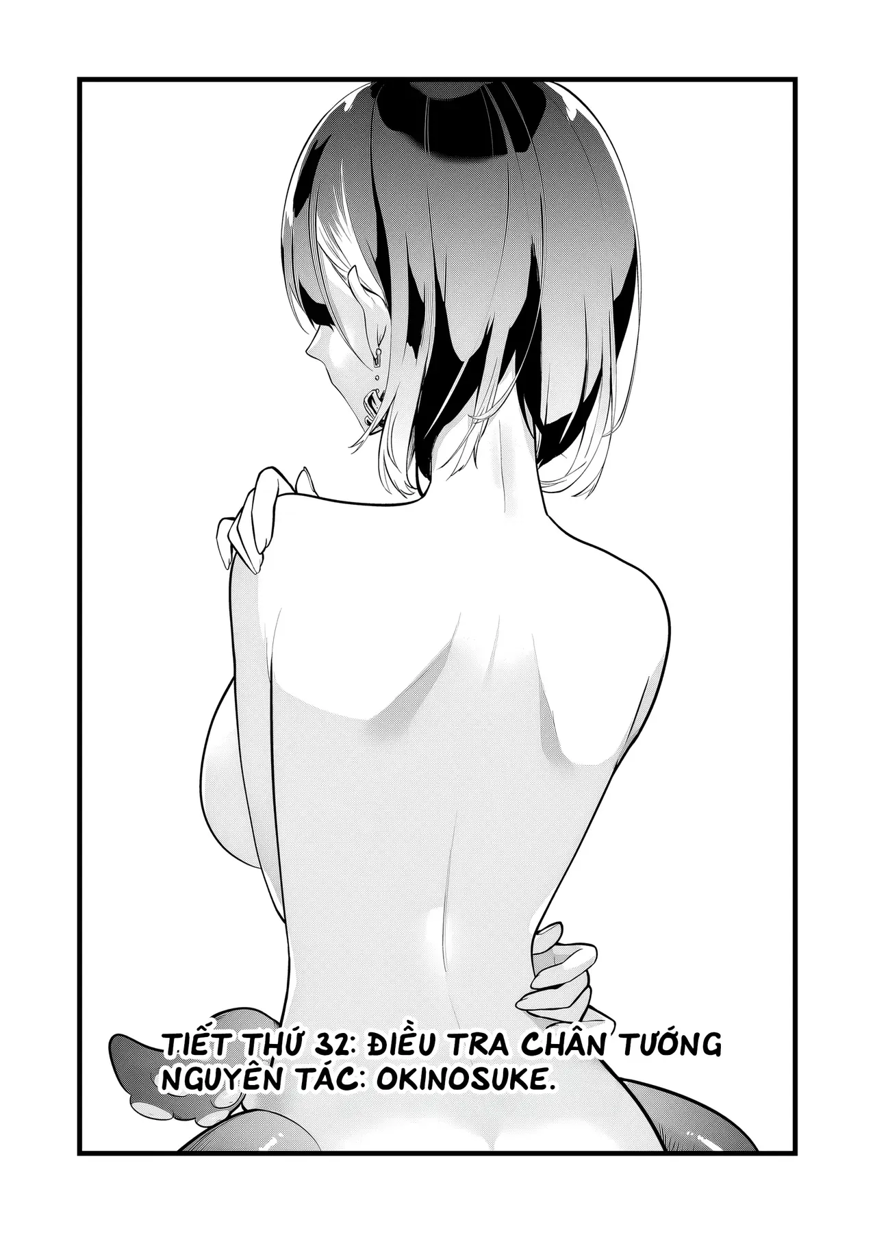 Cô Bé Ấy Là Con Quái Vật Tôi Cứu Lấy Năm Xưa Chap 32 - Next Chap 31