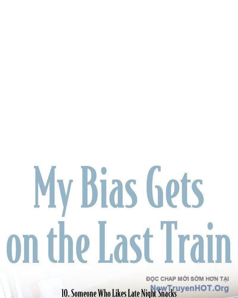 Bias Của Tôi Trên Chuyến Tàu Cuối Cùng Chương 10 - Trang 2