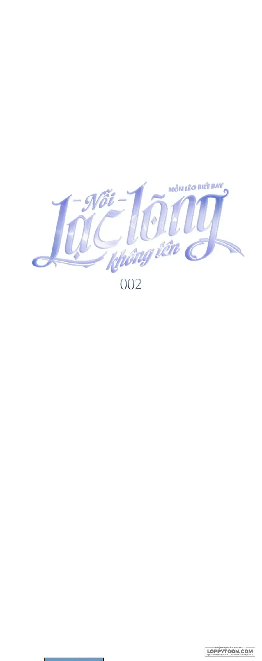 Nỗi Lạc Lõng Không Tên Chap 2 - Next Chap 1