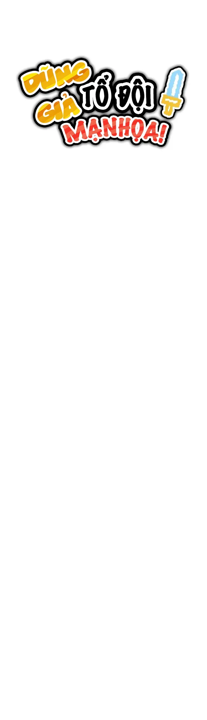 Dũng Giả Tổ Đội Mạn Họa [Chap 63-65] — trang 7