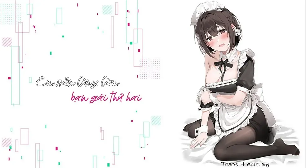 Em Sẵn Lòng Làm Bạn Gái Thứ Hai [Chap 4] — trang 1