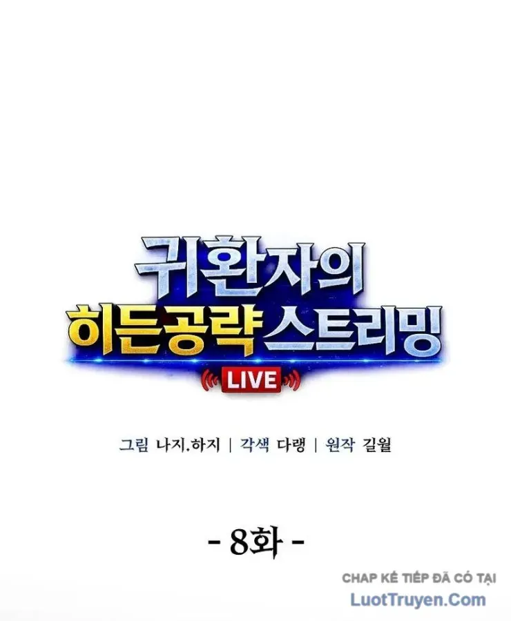Chiến Lược Livestream Ẩn Giấu Của Kẻ Hồi Quy Chap 8 - Next Chap 7