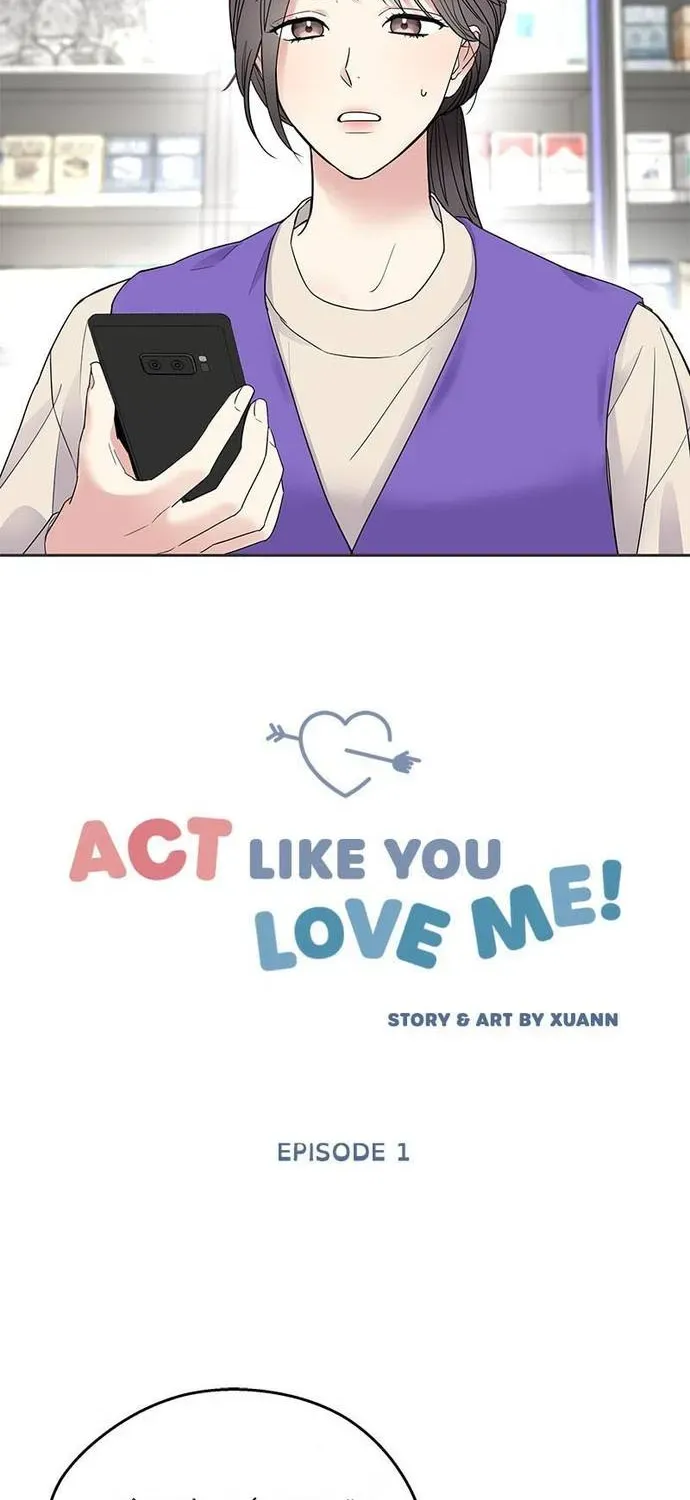 Act Like You Love Me Chương 1 - Trang 8