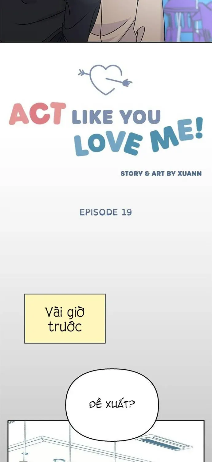 Act Like You Love Me Chương 19 - Trang 12