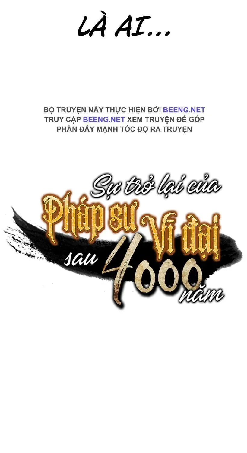 Sự Trở Lại Của Đại Pháp Sư Sau 4000 Năm Chap 21 - Next Chap 20