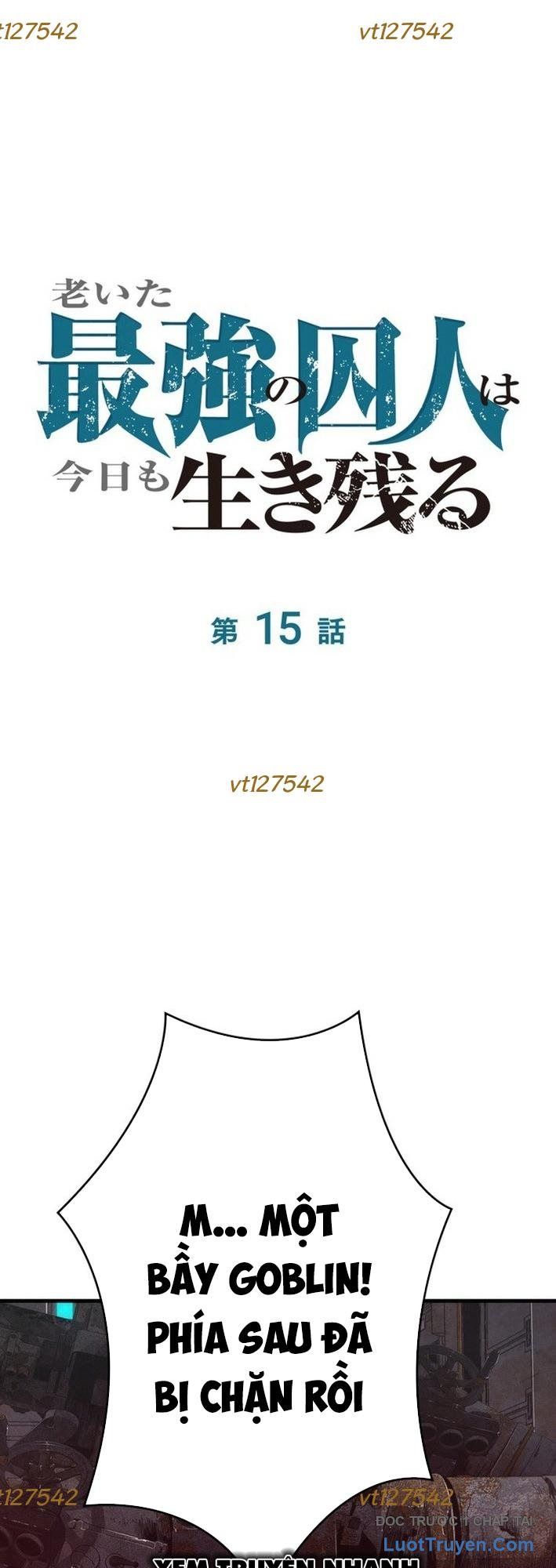 Lão Tù Nhân Mạnh Nhất Vẫn Liên Tục Sống Sót Chap 15 - Next Chap 14