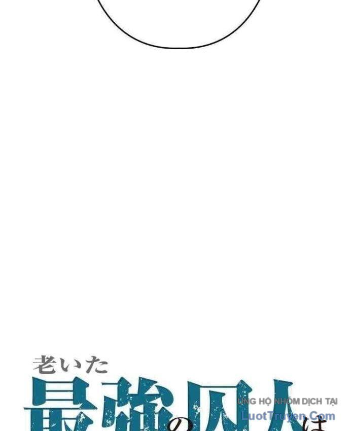 Lão Tù Nhân Mạnh Nhất Vẫn Liên Tục Sống Sót Chap 32 - Next Chap 31