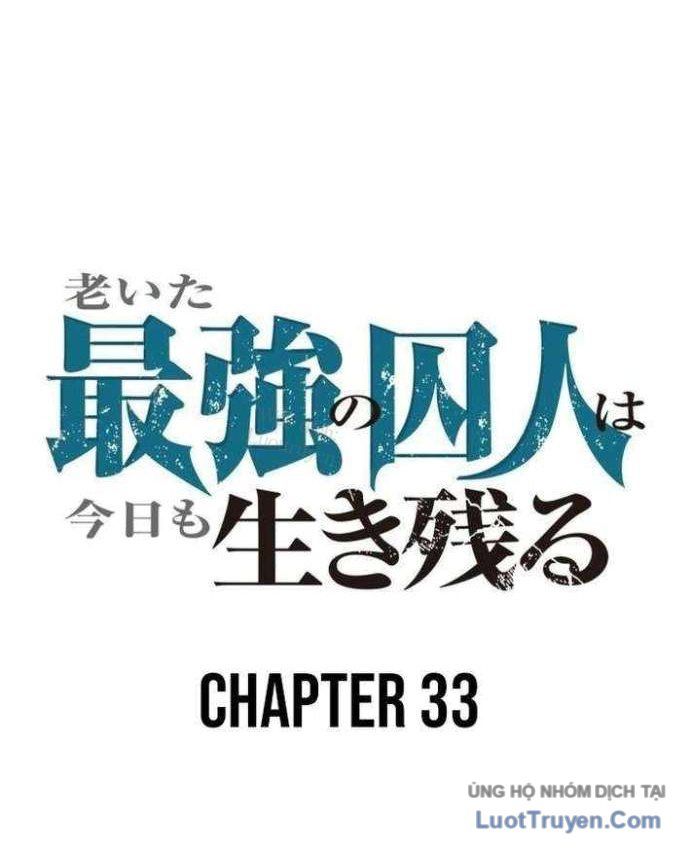 Lão Tù Nhân Mạnh Nhất Vẫn Liên Tục Sống Sót Chap 33 - Next Chap 32
