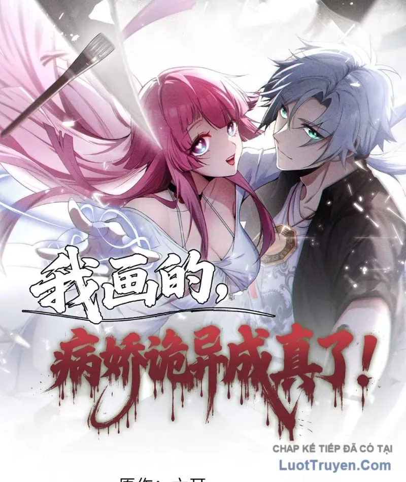 Yandere Quỷ Dị Tôi Vẽ Ra Thành Thật Rồi Chap 11 - Next Chap 10