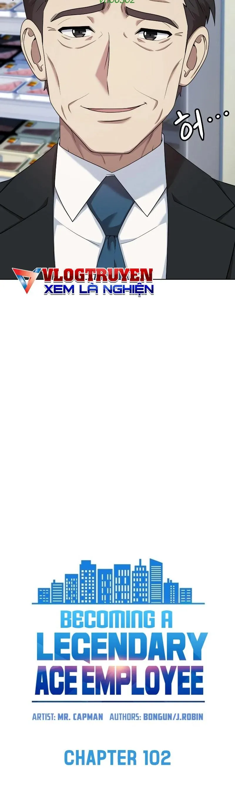 Từ nhân viên vạn năng trở thành huyền thoại Chap 102 - Next Chap 101