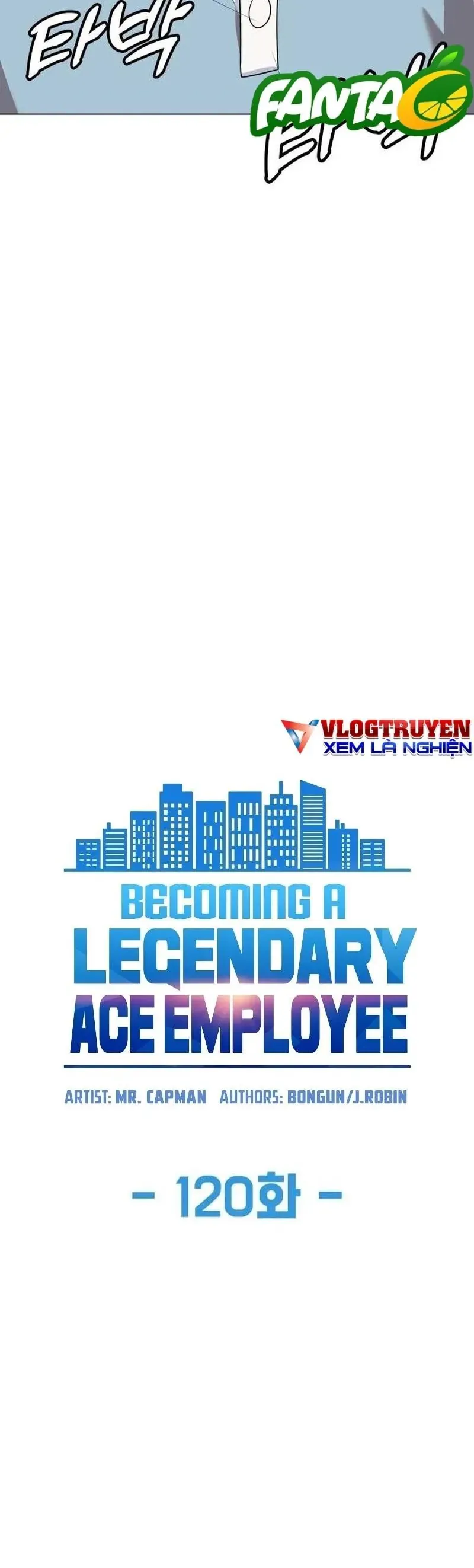 Từ nhân viên vạn năng trở thành huyền thoại Chap 120 - Next Chap 119