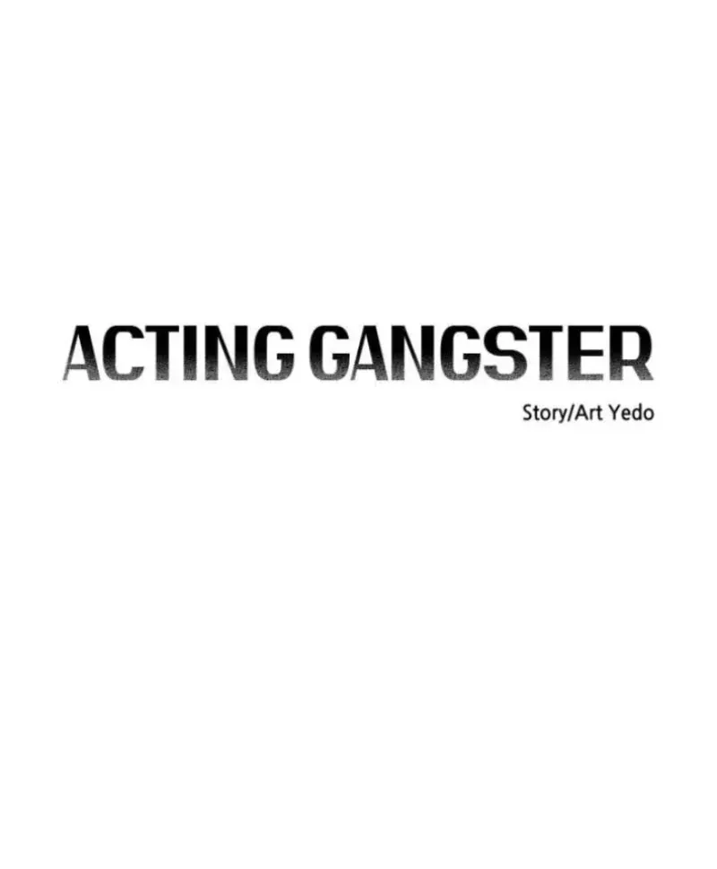Diễn Viên Gangster Chap 27 - Next Chap 25