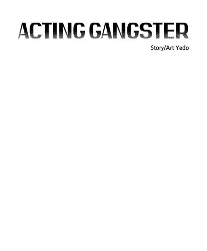 Diễn Viên Gangster Chap 28 - Next Chap 27