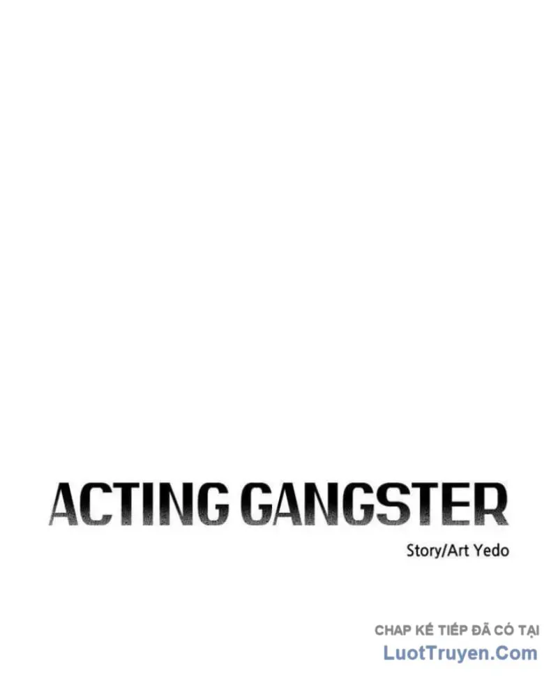 Diễn Viên Gangster Chap 29 - Next Chap 28