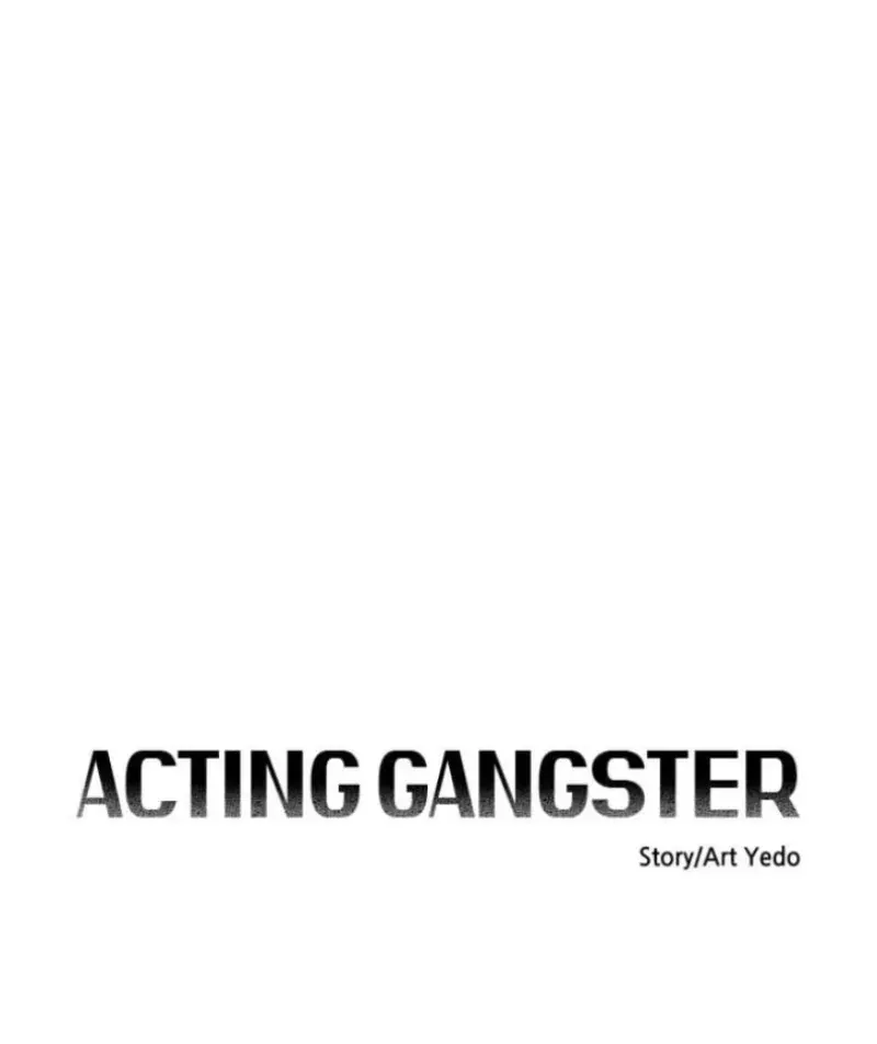Diễn Viên Gangster Chap 30 - Next Chap 29