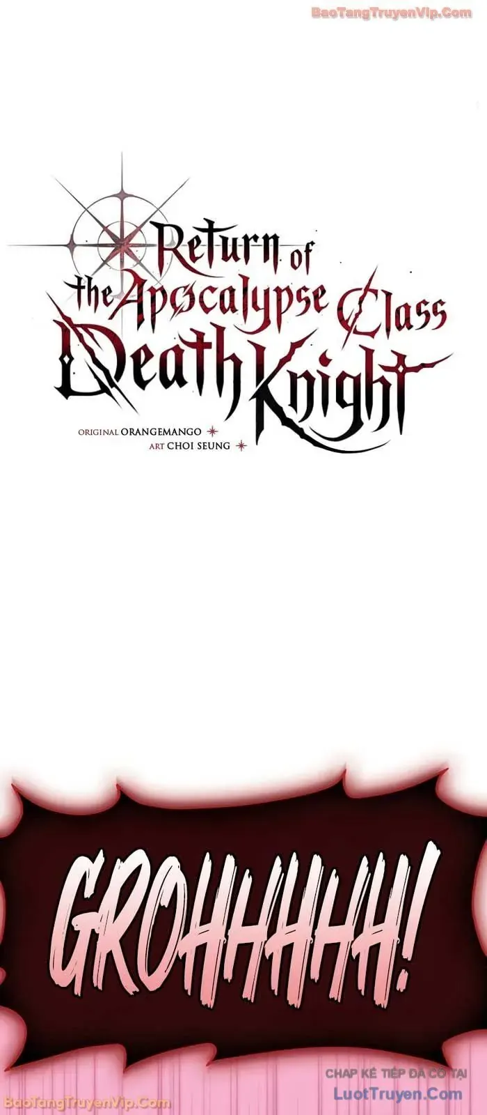 Sự Trở Lại Của Kỵ Sĩ Tử Thần Cấp Thảm Hoạ Chap 45 - Next Chap 44