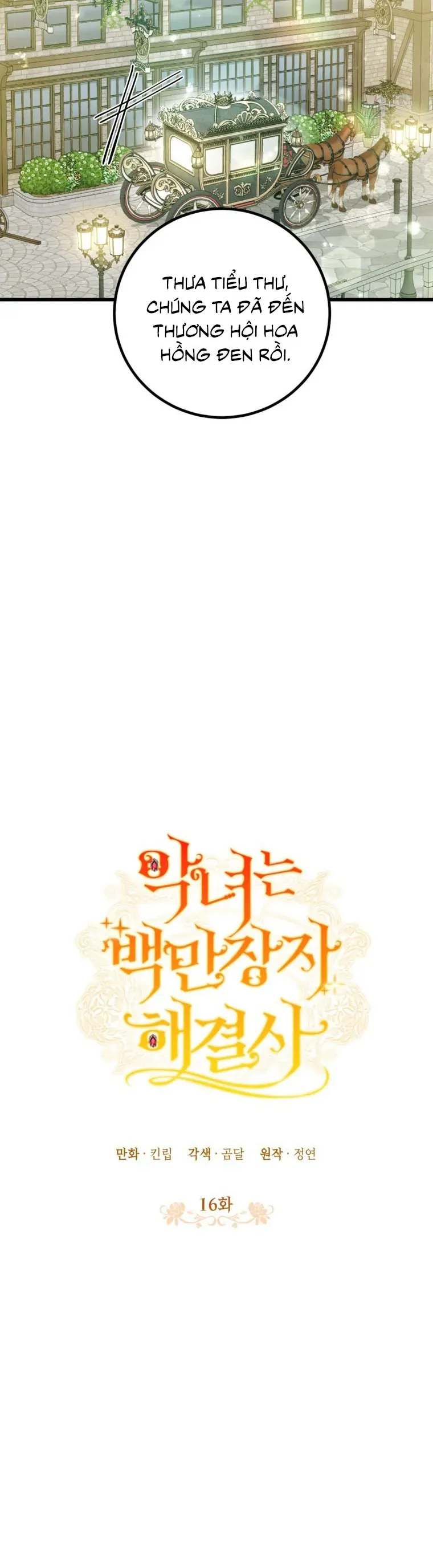 Ác Nữ Là Triệu Phú Chuyên Giải Quyết Rắc Rối Chap 16 - Next Chap 15