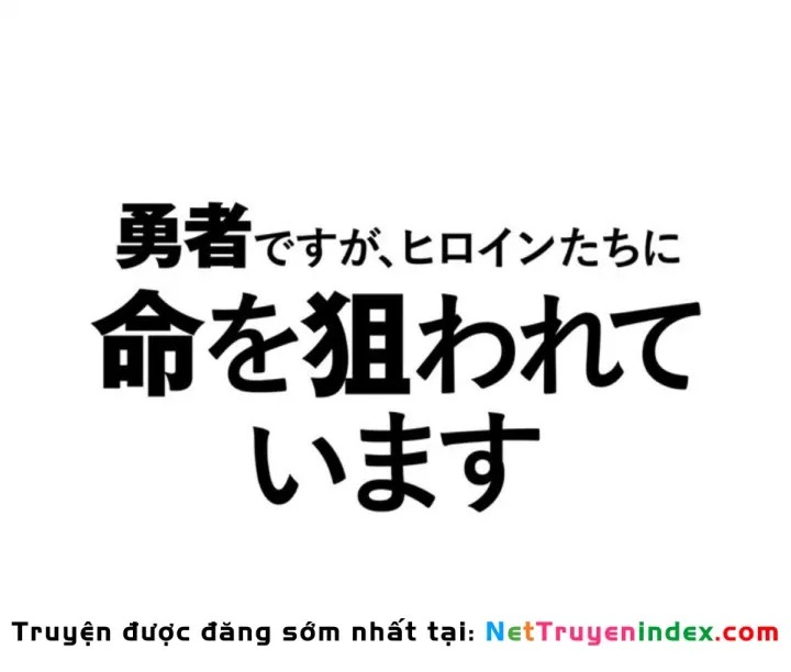 Các Nữ Anh Hùng Muốn Giết Tôi, Một Anh Hùng Chap 54 - Next Chap 53