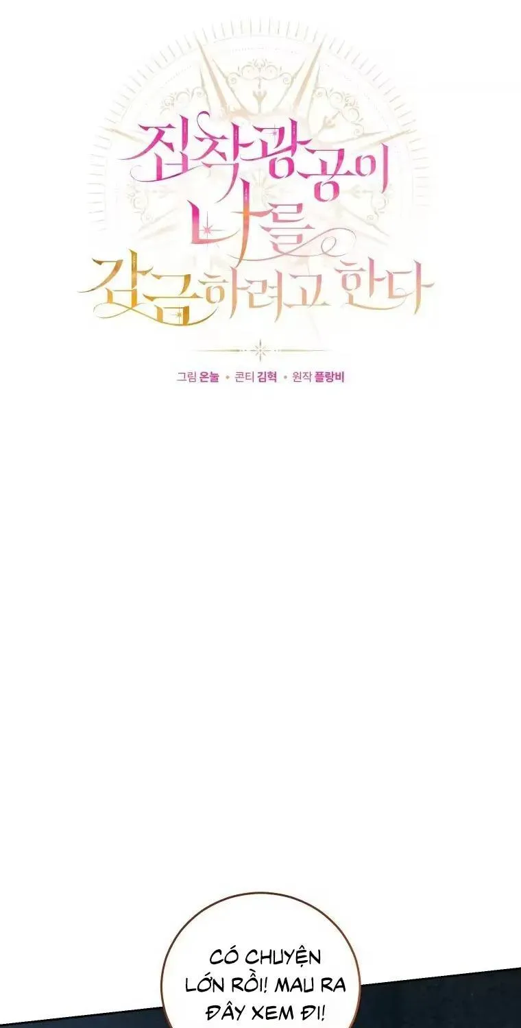 Kẻ Cuồng Chiếm Hữu Muốn Giam Giữ Tôi Chap 10 - Next Chap 9