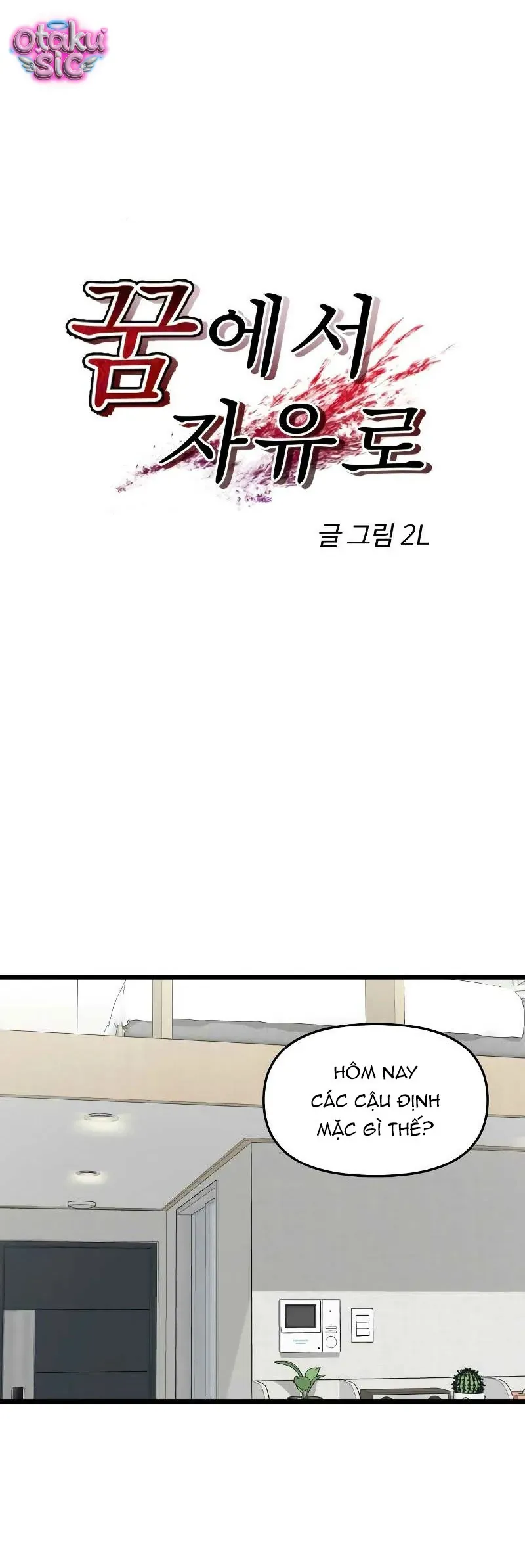 Tự Do Trong Mơ Chap 206 - Next Chap 205