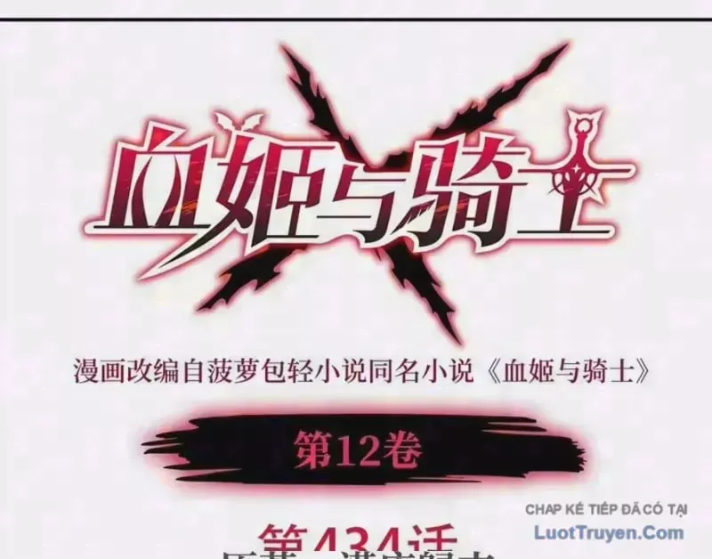 Huyết Cơ Và Kỵ Sĩ Chap 434 - Next Chap 433