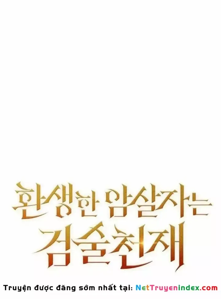 Sát Thủ Tái Sinh Thành Một Kiếm Sĩ Thiên Tài Chap 88 - Next Chap 87